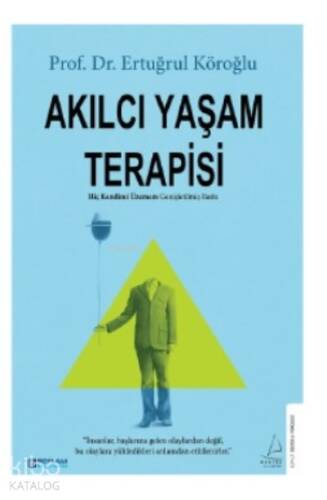 Akılcı Yaşam Terapisi - 1