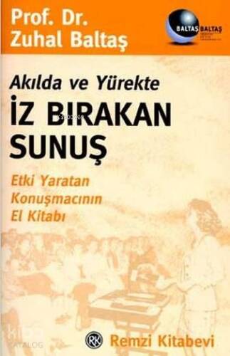 Akılda ve Yürekte İz Bırakan Sunuş - 1