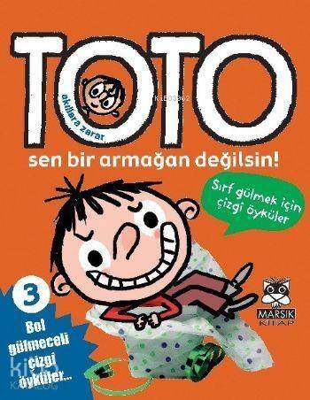 Akıllara Zarar Toto 3 - Sen Bir Armağan Değilsin! - 1