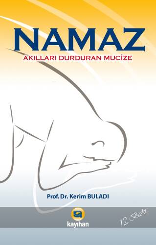 Akılları Durduran Mucize Namaz - 1