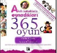 Akıllı Bebeklerin Oynadıkları 365 Oyun - 1