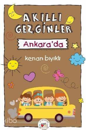 Akıllı Gezginler Ankara'da - 1