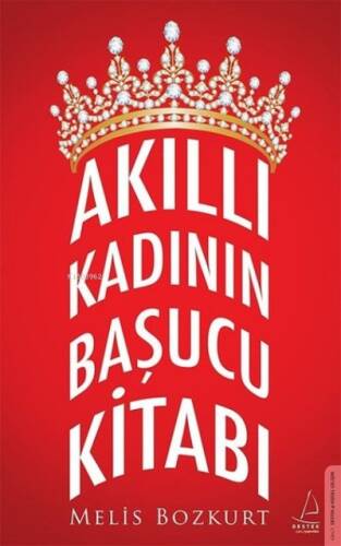 Akıllı Kadının Başucu Kitabı - 1