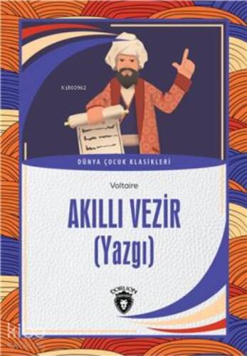 Akıllı Vezir (Yazgı) Dünya Çocuk Klasikleri (7-12 Yaş) - 1