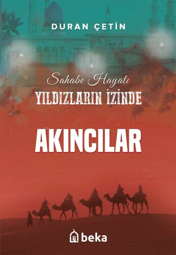 Akıncılar - Yıldızların İzinde - 1