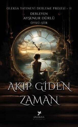 Akıp Giden Zaman - 1