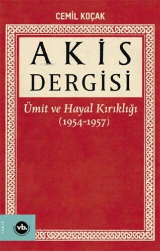 Akis Dergisi: Ümit ve Hayal Kırıklığı - 1