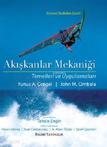 Akışkanlar Mekaniği Temelleri ve Uygulamaları - 1