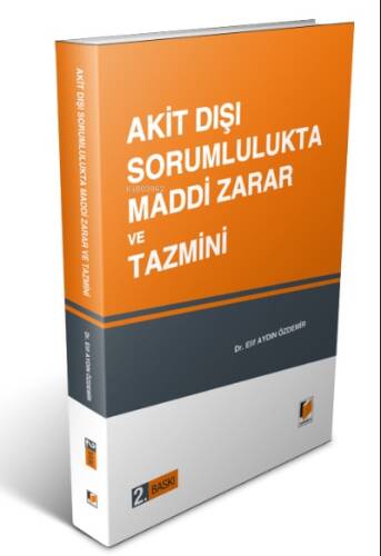 Akit Dışı Sorumlulukta Maddi Zarar ve Tazmini - 1