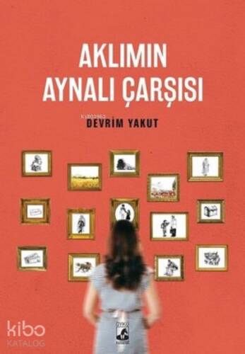 Aklımın Aynalı Çarşısı - 1