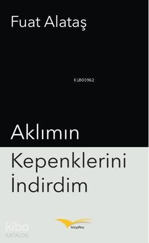 Aklımın Kepenklerini İndirdim - 1