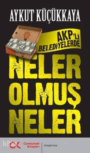 Akp'li Belediyelerde Neler Olmuş Neler - 1