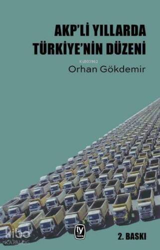 AKPli Yıllarda Türkiyenin Düzeni - 1