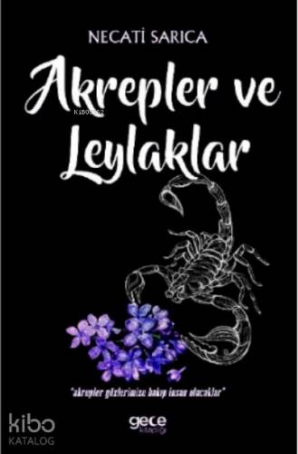 Akrepler Ve Leylaklar - 1