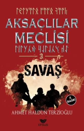 Aksaçlılar Meclisi 3 / Savaş - 1