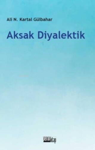 Aksak Diyalektik - 1