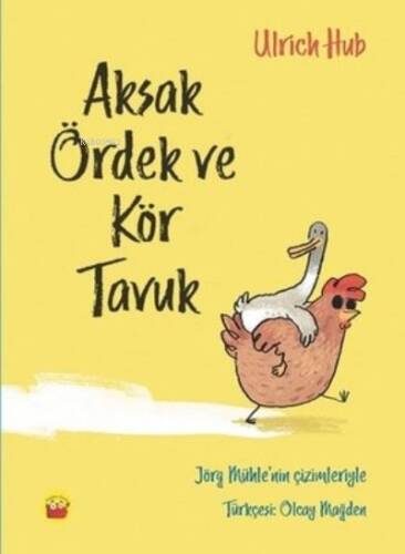 Aksak Ördek ve Kör Tavuk - 1