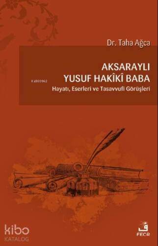 Aksaraylı Yusuf Hakîkî Baba - 1