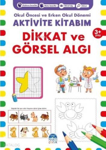 Aktivite Kitabım – Dikkat ve Görsel Algı (3 + Yaş ) - 1