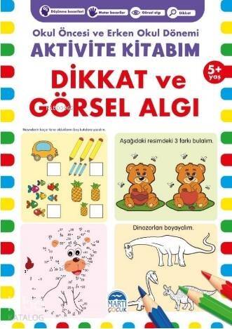 Aktivite Kitabım – Dikkat ve Görsel Algı ( 5+ Yaş ) - 1