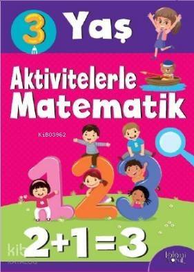 Aktivitelerle Matematik; 3 Yaş - 1