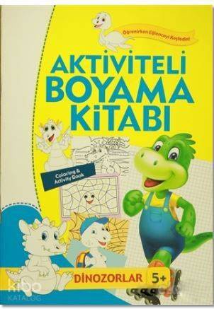 Aktiviteli Boyama Kitabı 5 Yaş - Dinozorlar - 1