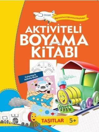 Aktiviteli Boyama Kitabı; Taşıtlar - 1