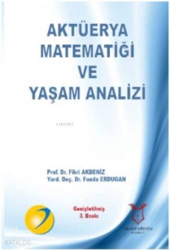 Aktüerya Matematiği ve Yaşam Analizi - 1