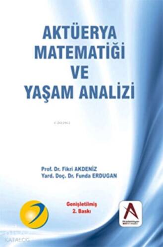 Aktüerya Matematiği ve Yaşam Analizi - 1