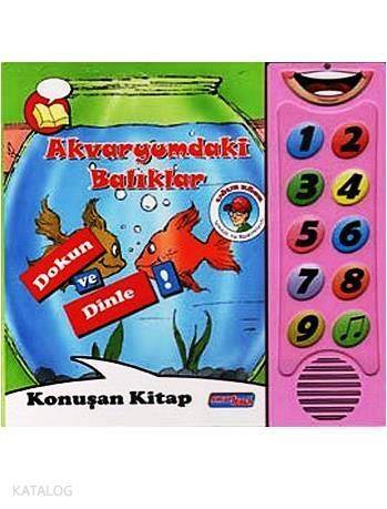 Akvaryumdaki Balıklar - Dokun Ve Dinle;Konuşan Sesli Kitaplar - 1