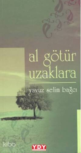 Al Götür Uzaklara - 1