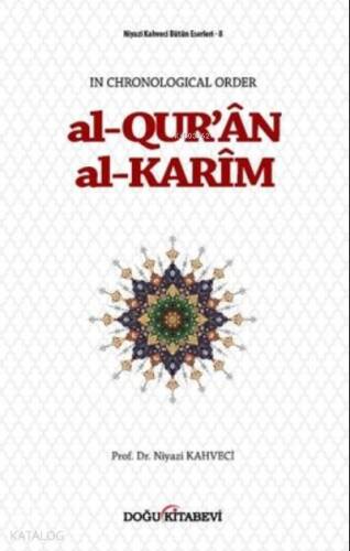 Al-Qur'an Al-Karim: Niyazi Kahveci Bütün Eserleri 8 - 1