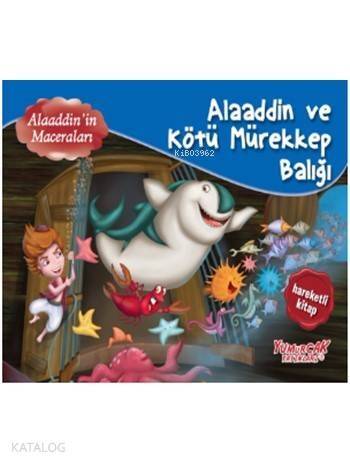 Alaaddin ve Kötü Mürekkep Balığı; Alaaddin'in Maceraları - 1