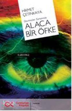 Alaca Bir Öfke - 1