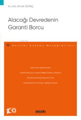 Alacağı Devredenin Garanti Borcu;– Borçlar Hukuku Monografileri – - 1