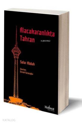 Alacakaranlıkta Tahran - 1