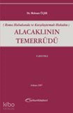 Alacaklının Temerrüdü; Roma Hukukunda ve Karşılaştırmalı Hukukta - 1