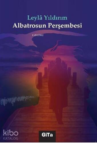 Albatrosun Perşembesi - 1