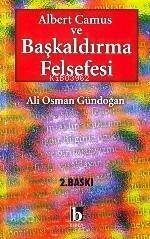 Albert Camus ve Başkaldırma Felsefesi - 1