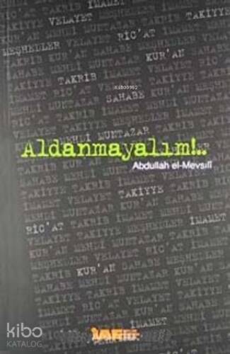 Aldanmayalım - 1