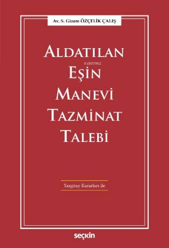 Aldatılan Eşin Manevi Tazminat Talebi;Yargıtay Kararları ile - 1