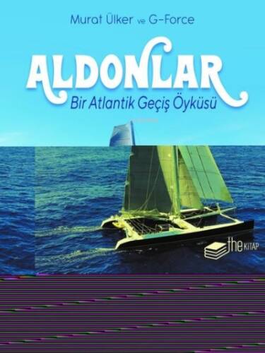 Aldonlar ;Bir Atlantik Geçiş Öyküsü - 1