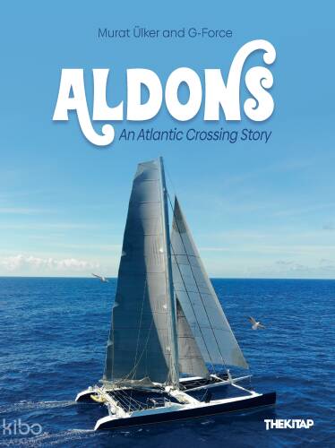 Aldons;An Atlantic Crossing Story - 1