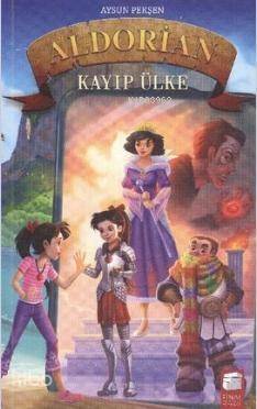 Aldorian Kayıp Ülke; 11-15 Yaş - 1