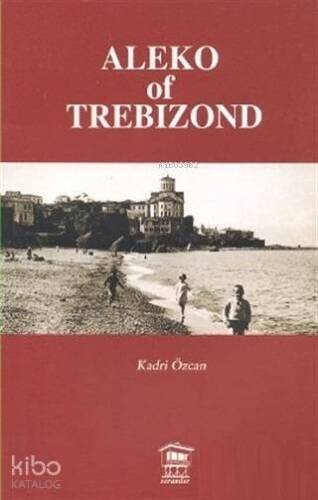 Aleko of Trebizond - 1