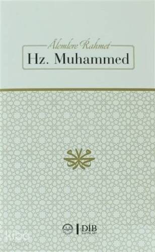 Alemlere Rahmet Hz. Muhammed - 1