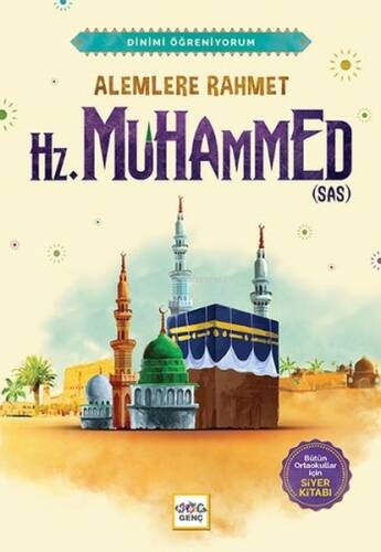 Alemlere Rahmet Hz. Muhammed (s.a.v.) - 1