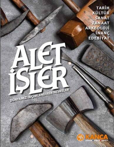 Alet İşler - Dünyamızı Biçimlendiren Nesneler - 1