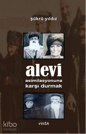 Alevi Asimilasyonuna Karşı Durmak - 1