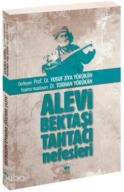 Alevi Bektaşi Tahtacı Nefesleri - 1